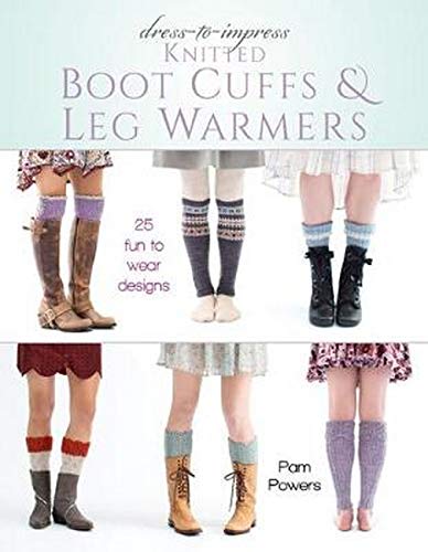 Dress to Impress Knitted Boot Cuffs and Leg Warmers | Hook A Frog Fiber &  Fun
